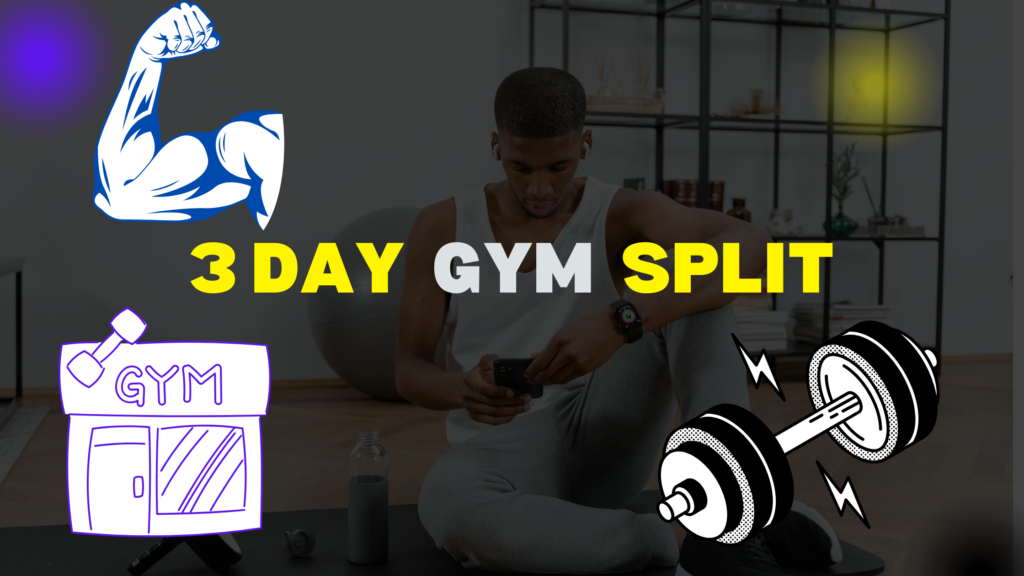 Top exercise to include your 3 day gym split