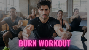 Read more about the article What is Burn Workout? | #1 Ultimate Fat Burning & Muscle Toning Secret